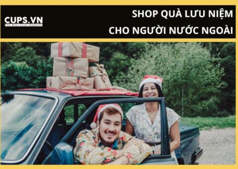 Cùng khám phá Top 3 cửa hàng bán quà cho người nước ngoài