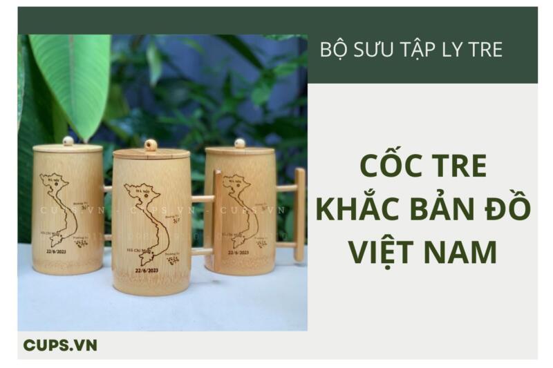 Cốc tre khắc bản đồ Việt Nam