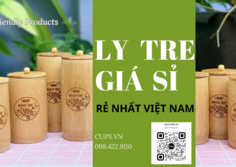 Ly tre chất lượng cao - công nghệ xử lý tre độc quyền