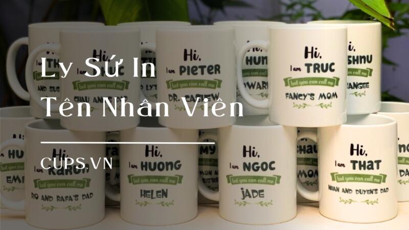 LY SỨ IN TÊN NHÂN VIÊN - MÓN QUÀ NHỎ, GIÁ TRỊ LỚN