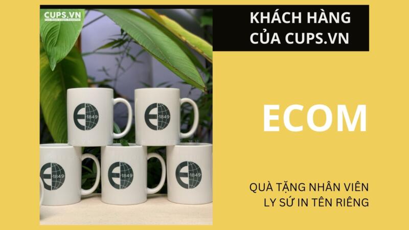 Ly sứ cao cấp in tên nhân viên - Quà tặng chào đón đặc biệt từ Ecom Trading