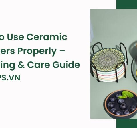 How to Use Ceramic Coasters Properly – Cleaning & Care Guide