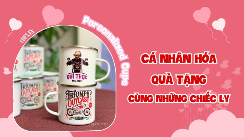 Ly cá nhân hóa – in tên, hình, hoặc thông điệp riêng theo yêu cầu. Cups.vn chuyên sản xuất và in ly cho từng cá nhân, giúp biến chiếc ly trở thành món quà độc nhất vô nhị mang đậm cá tính người sở hữu.